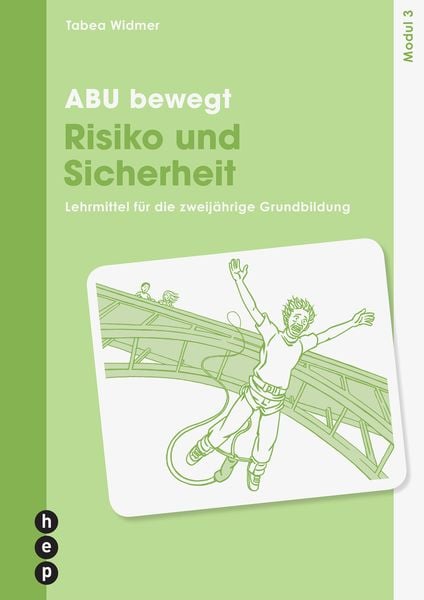 ABU bewegt - Risiko und Sicherheit | Modul 3
