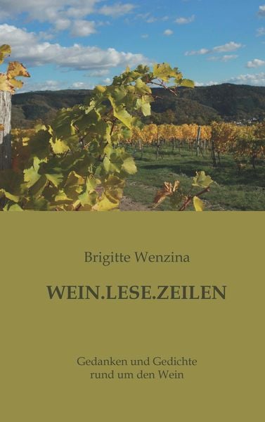 Wein.Lese.Zeilen