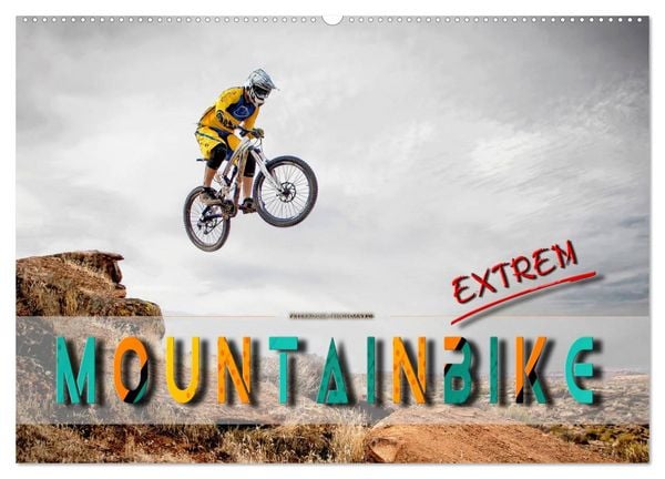 Mountainbike extrem (Wandkalender 2026 DIN A2 quer), CALVENDO Monatskalender