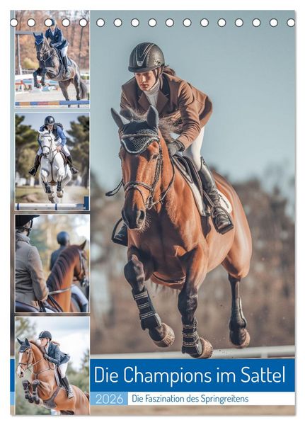 Die Champions im Sattel (Tischkalender 2026 DIN A5 hoch), CALVENDO Monatskalender