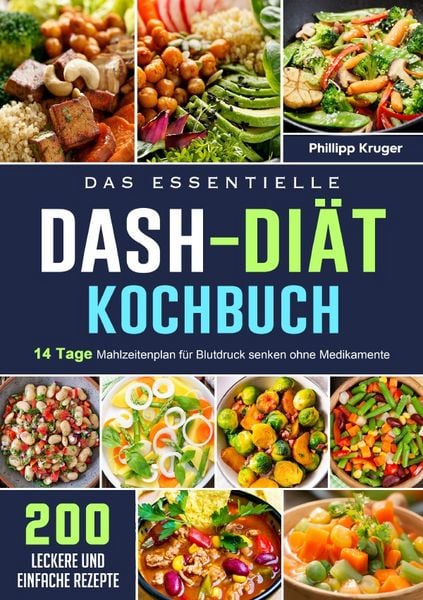 Das essentielle DASH-Diät-Kochbuch