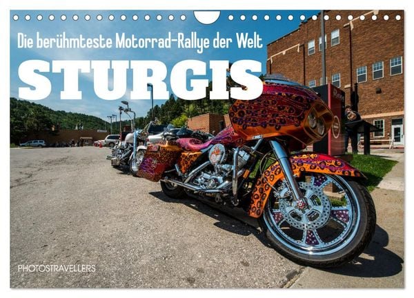 Sturgis - Die berühmteste Motorrad-Rallye der Welt (Wandkalender 2026 DIN A4 quer), CALVENDO Monatskalender