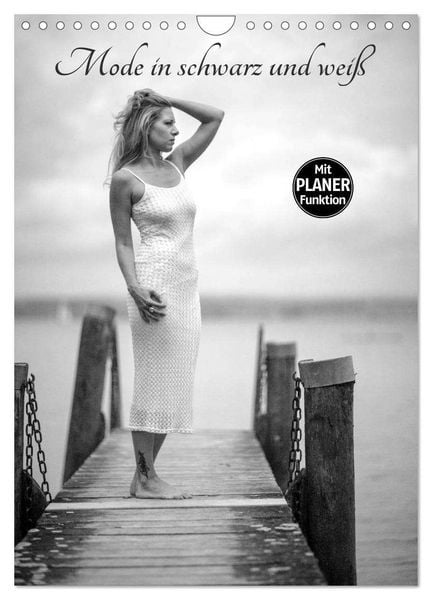 Mode in schwarz und weiß (Wandkalender 2026 DIN A4 hoch), CALVENDO Monatskalender