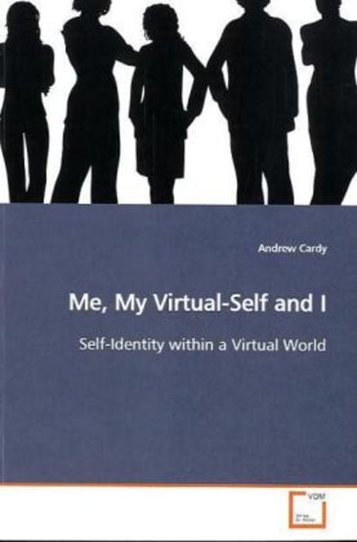 Cardy, A: Me, My Virtual-Self and I
