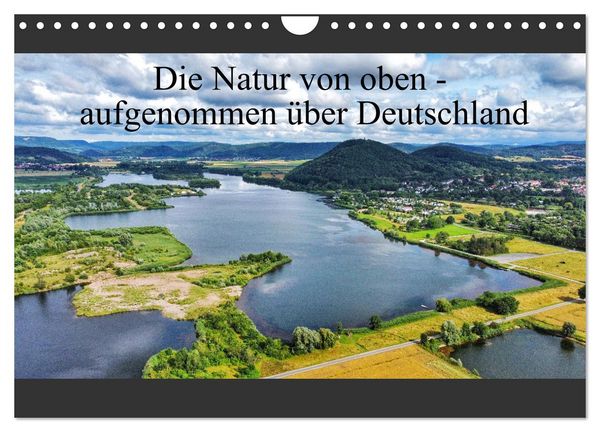 Die Natur von oben - aufgenommen über Deutschland (Wandkalender 2026 DIN A4 quer), CALVENDO Monatskalender