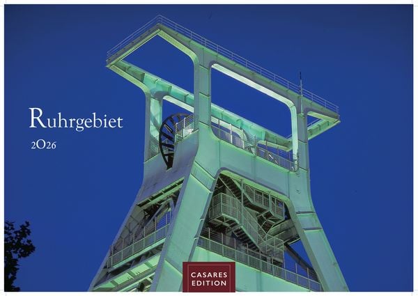 Ruhrgebiet Kalender 2026 – Wandkalender | Fotokalender Deutschland 24x35cm – beeindruckende Bilder von Zechen, Skylines & Landmarken, hochwertig gebun