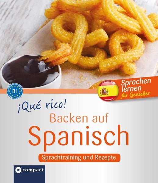 Montes Vicente, M: ¡Qué rico! - Backen auf Spanisch