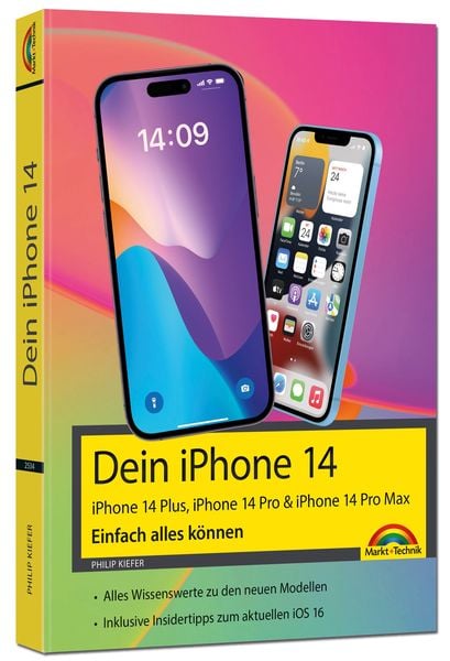 IPhone 14, 14 Plus, 14 Pro , 14 Pro Max – Einfach alles können
