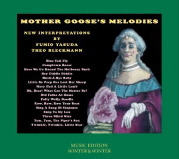 Mother Goose's Melodies-New Interpretations