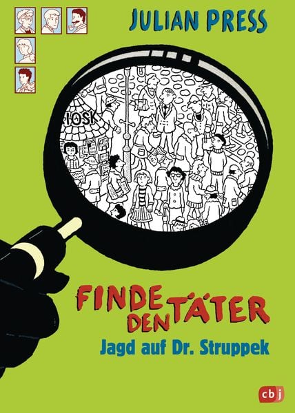Jagd auf Dr. Struppek / Finde den Täter Band 7