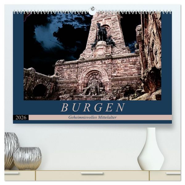Burgen - Geheimnisvolles Mittelalter (hochwertiger Premium Wandkalender 2026 DIN A2 quer), Kunstdruck in Hochglanz