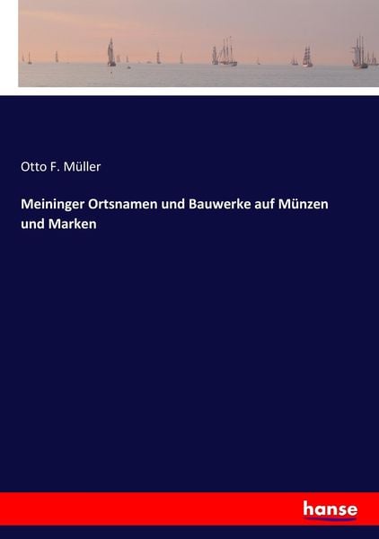 Meininger Ortsnamen und Bauwerke auf Münzen und Marken