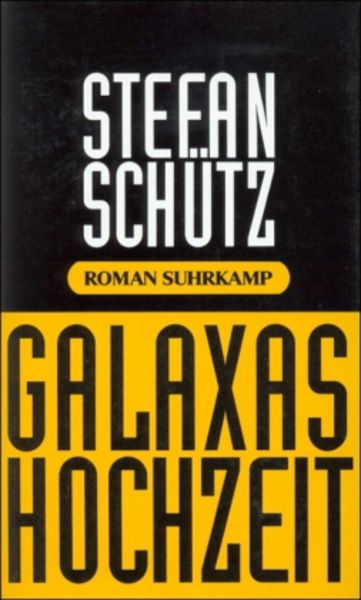 Schuetz, S: Galaxas Hochzeit