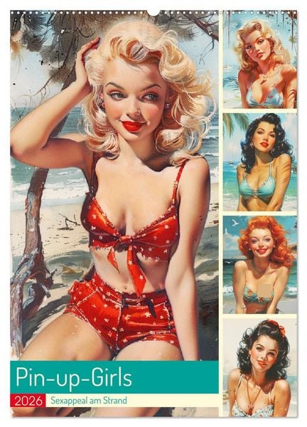 Pin-up-Girls. Sexappeal am Strand (Wandkalender 2026 DIN A2 hoch), CALVENDO Monatskalender