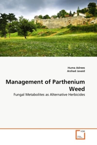 Adrees, H: Management of Parthenium Weed