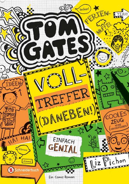 Volltreffer (daneben!) / Tom Gates Band 10