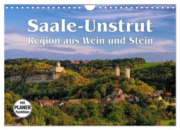Saale-Unstrut - Region aus Wein und Stein (Wandkalender 2026 DIN A4 quer), CALVENDO Monatskalender