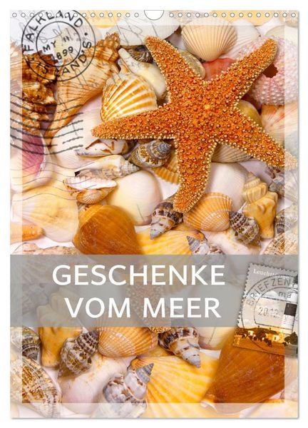 Geschenke vom Meer (Wandkalender 2026 DIN A3 hoch), CALVENDO Monatskalender