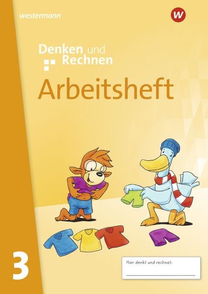 Denken und Rechnen 3. Arbeitsheft. Allgemeine Ausgabe