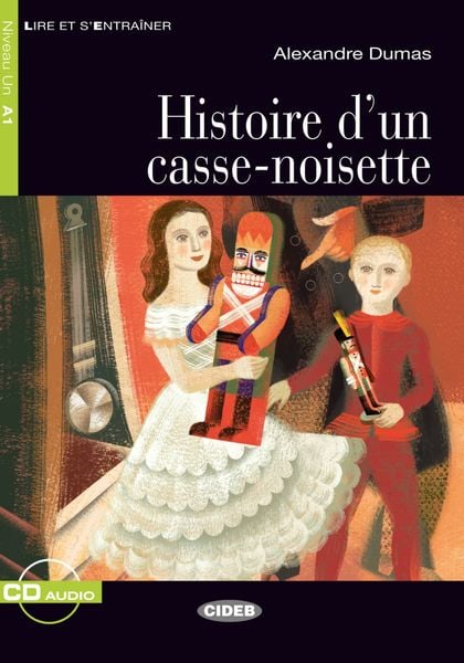 Dumas, A: Histoire d'un casse-noisette/m. CD