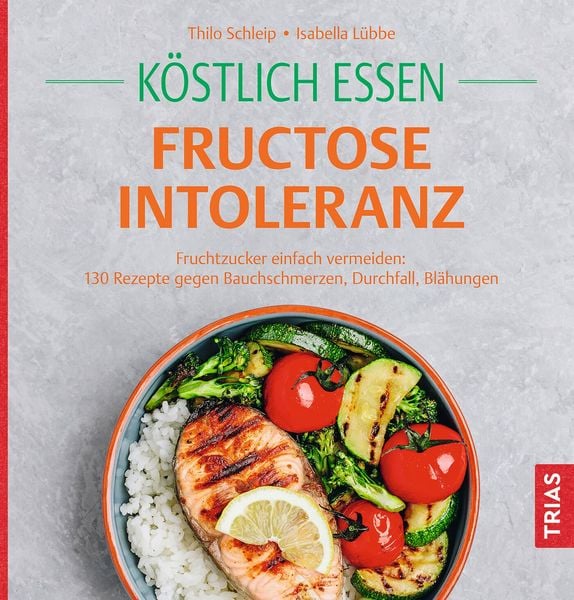 Köstlich essen Fructoseintoleranz