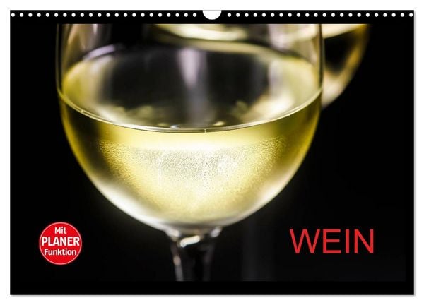 Wein (Wandkalender 2026 DIN A3 quer), CALVENDO Monatskalender