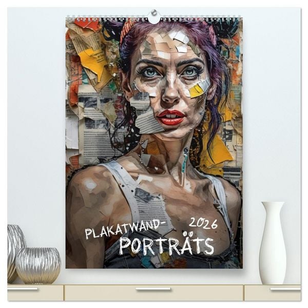 Plakatwand-Porträts (hochwertiger Premium Wandkalender 2026 DIN A2 hoch), Kunstdruck in Hochglanz