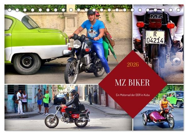 MZ BIKER - Ein Motorrad der DDR in Kuba (Tischkalender 2026 DIN A5 quer), CALVENDO Monatskalender
