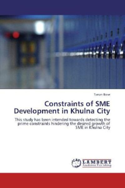 Bose, T: Constraints of SME Development in Khulna City