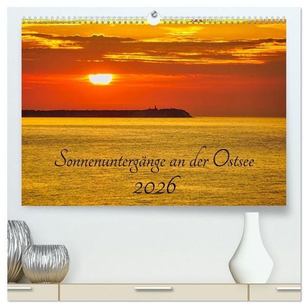 Sonnenuntergänge an der Ostsee (hochwertiger Premium Wandkalender 2026 DIN A2 quer), Kunstdruck in Hochglanz