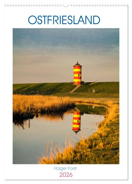 Ostfriesland - Fotos von forstfotografie (Wandkalender 2026 DIN A2 hoch), CALVENDO Monatskalender