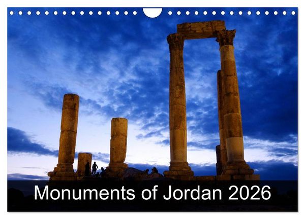 Monuments of Jordan 2026 (Wall Calendar 2026 DIN A4 landscape), CALVENDO 12 Month Wall Calendar