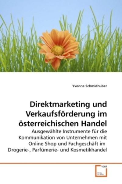Schmidhuber, Y: Direktmarketing und Verkaufsförderung im öst