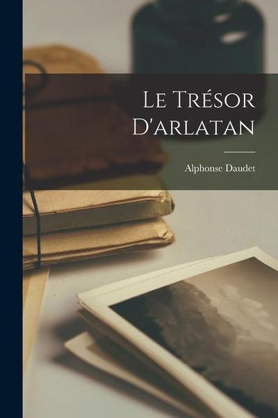 Le Trésor D'arlatan