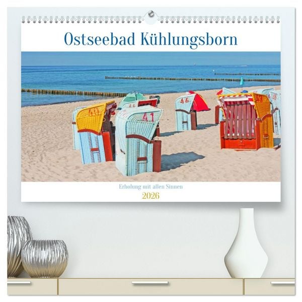 Ostseebad Kühlungsborn. Erholung mit allen Sinnen (hochwertiger Premium Wandkalender 2026 DIN A2 quer), Kunstdruck in Hochglanz
