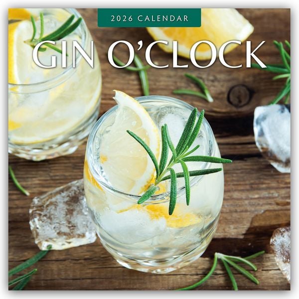 Gin o' Clock – Zeit für Gin 2026 – 16-Monatskalender