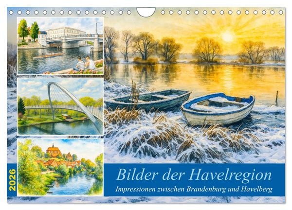 Bilder der Havelregion - Impressionen zwischen Brandenburg und Havelberg (Wandkalender 2026 DIN A4 quer), CALVENDO Monatskalender