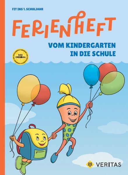 Ferienheft - Vom Kindergarten in die Schule/1.Schuljahr - Lehrplan 2023 - Mit eingelegten Lösungen
