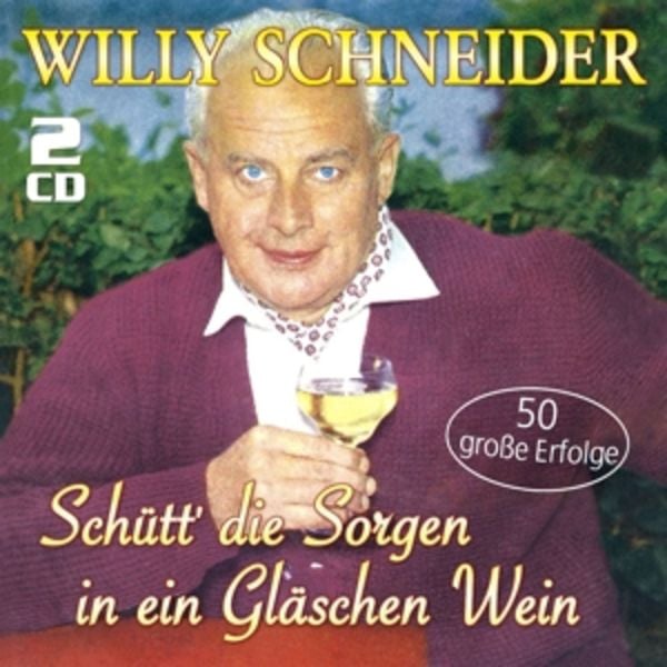 Schütt' Die Sorgen In Ein Gläschen Wein-50 Groáe