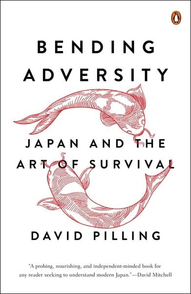 Bending Adversity: Japan and the Art of Survival