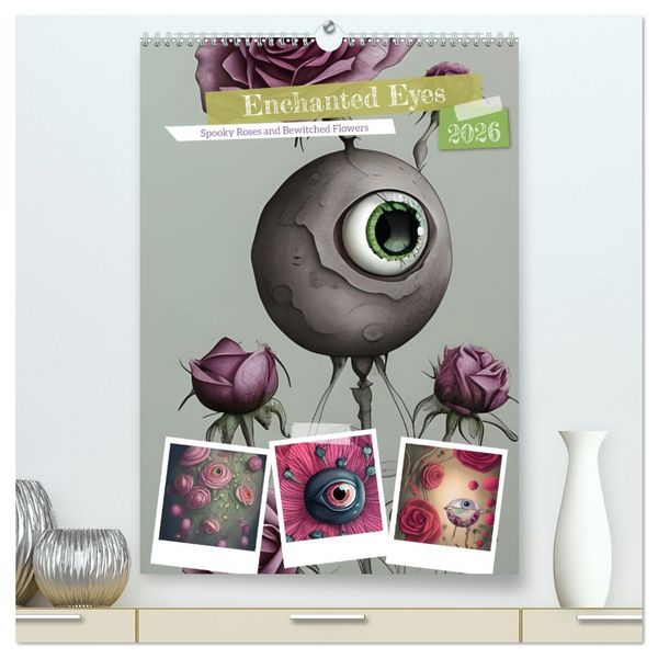 Enchanted Eyes (High Quality Premium Wall Calendar 2026 DIN A2 portrait),CALVENDO 12 Month Wall Calendar