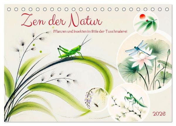 Zen der Natur - Pflanzen und Insekten im Stile der Tuschmalerei (Tischkalender 2026 DIN A5 quer), CALVENDO Monatskalender