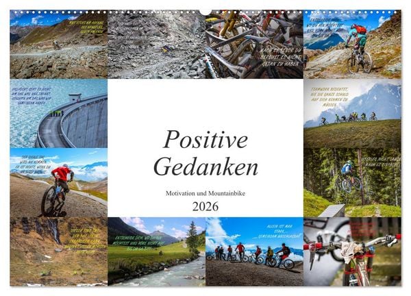 Positive Gedanken - Motivation und Mountainbike (Wandkalender 2026 DIN A2 quer), CALVENDO Monatskalender