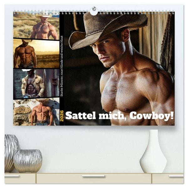Sattel mich, Cowboy! (hochwertiger Premium Wandkalender 2026 DIN A2 quer), Kunstdruck in Hochglanz