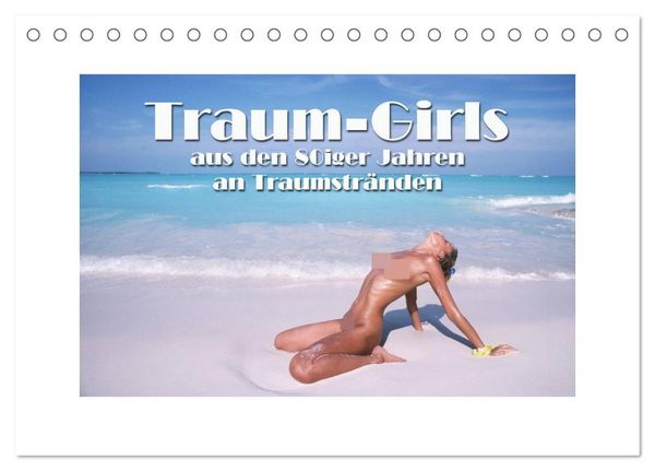 Traum-Girls (Tischkalender 2026 DIN A5 quer), CALVENDO Monatskalender