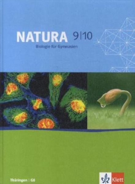 Natura Biologie für Gymnasien in Thüringen. Schülerbuch 9./10. Schuljahr