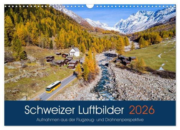 Schweizer Luftbilder (Wandkalender 2026 DIN A3 quer), CALVENDO Monatskalender