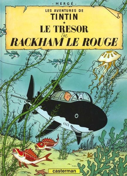 Les Aventures de Tintin - Le Tresor de Rackham le Rouge. Der Schatz Rackhams des Roten, französische Ausgabe