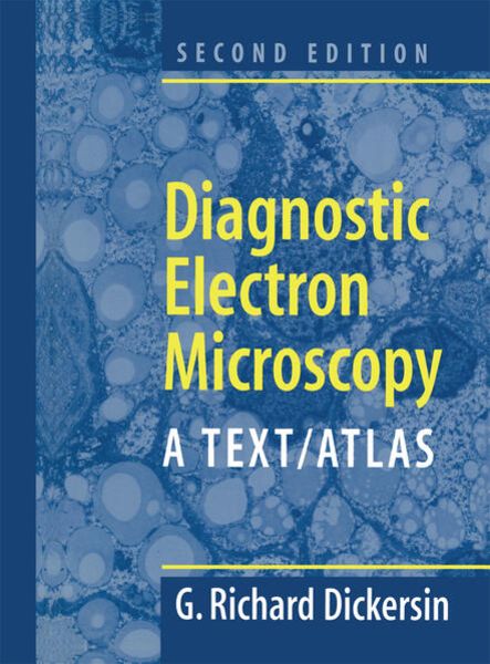 Diagnostic Electron Microscopy: A Text/Atlas