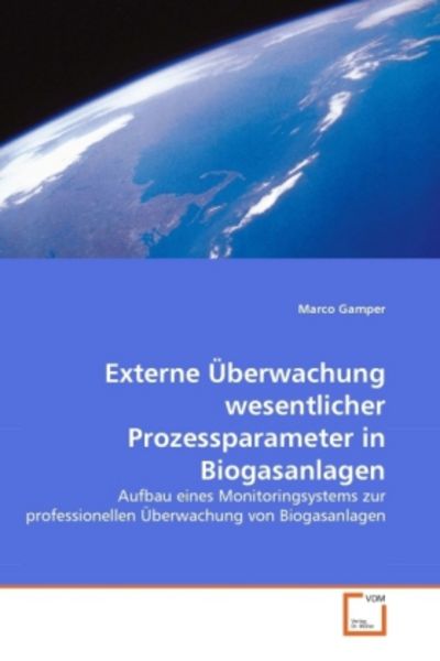 Gamper, M: Externe Überwachung wesentlicher Prozessparameter